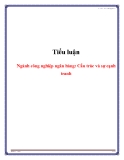 Bài tập nhóm: Ngành công nghiệp ngân hàng: Cấu trúc và sự cạnh tranh