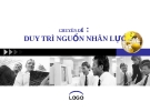 Chuyên đề Duy trì nguồn nhân lực