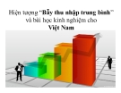 Tiểu luận: Hiện tượng “Bẫy thu nhập trung bình’’ và bài học kinh nghiệm cho Việt Nam