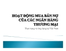 Tiểu luận: Hoạt động mua bán nợ của các ngân hàng thương mại - Thực trạng và ứng dụng tại Việt Nam