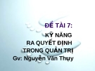 Bài thuyết trình: Kĩ năng ra quyết định trong quản trị