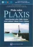 Ứng dụng vào tính toán các công trình thủy công - Phần mềm Plaxis