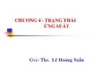 Bài giảng Sức bền vật liệu: Chương 4 - GVC.ThS. Lê Hoàng Tuấn