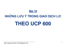 Bài giảng Thanh toán quốc tế trong ngoại thương: Bài 10 - GS.TS. Nguyễn Văn Tiến