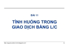 Bài giảng Thanh toán quốc tế trong ngoại thương: Bài 11 - GS.TS. Nguyễn Văn Tiến