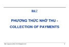 Bài giảng Thanh toán quốc tế trong ngoại thương: Bài 7 - GS.TS. Nguyễn Văn Tiến