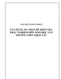 SKKN: Xây dựng ma trận đề kiểm tra trắc nghiệm môn Sinh học 12 ở trường THPT Kiệm Tân