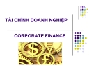 Bài giảng Tài chính doanh nghiệp - Chương 1 (overview of  corporate finance)