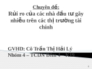 Chuyên đề: Rủi ro của các nhà đầu tư gây nhiễu trên các thị trường tài chính