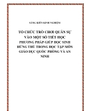 SKKN: Tổ chức trò chơi quân sự vào một số tiết học phương pháp giúp học sinh hứng thú trong học tập môn Giáo dục Quốc phòng và An ninh