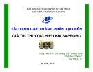 Bài thuyết trình: Xác định các thành phần tạo nên giá trị thương hiệu bia Sapporo