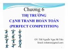 Bài giảng Kinh tế vi mô: Chương 6 - Ths. Nguyễn Ngọc Hà Trân