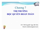 Bài giảng Kinh tế vi mô: Chương 7 - Ths. Nguyễn Ngọc Hà Trân