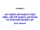 Bài giảng Quản lý dự án: Chương 3 - TS. Phùng Tấn Việt