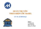 Thuyết trình: Quản trị vốn theo hiệp ước Basel