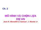 Bài giảng Quản lý dự án: Chương 2 - TS. Phùng Tấn Việt