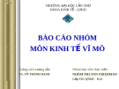 Báo cáo nhóm Kinh tế vĩ mô: Milton Friedman - Cuộc đời và sự nghiệp