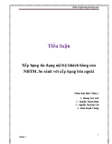 Tiểu luận: Xếp hạng tín dụng nội bộ khách hàng của NHTM. So sánh với xếp hạng bên ngoài