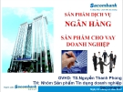 Thuyết trình: Sản phẩm dịch vụ ngân hàng - Sản phẩm cho vay doanh nghiệp