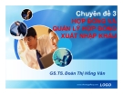 Chuyên đề 3 Hợp đồng và quản lý hợp xuất nhập khẩu - GS.TS. Đoàn Thị Hồng Vân