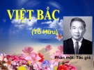 Bài giảng Ngữ văn 12 tuần 8 bài: Việt Bắc (Tác Giả)