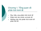 Bài giảng Phân tích kinh tế dự án: Chương 1 - GV. Phạm Lê Thông