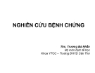 Bài giảng Nghiên cứu bệnh chứng - Ths. Trương Bá Nhẫn