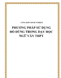 SKKN: Phương pháp sử dụng đồ dùng trong dạy học Ngữ văn THPT