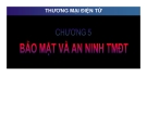 Bài giảng Thương mại điện tử - Chương 5: Bảo mật và an ninh thương mại điện tử