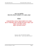 Bài tập nhóm phương pháp nghiên cứu khoa học: Ảnh hưởng về sự nhận thức của nhà quản trị đối với cấp độ tổ chức học tập “học tập một vòng học tập hai vòng”