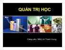 Bài giảng Quản trị học: Chương 1 - MBA Lê Thành Hưng