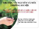 Bài thuyết trình: Tìm hiểu công nghệ xử lý nước cấp từ nước ngầm cho Cty CP Thúy Đạt