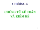 Bài giảng Nguyên lý kế toán: Chương 5 - GV. Phạm Thanh Liêm