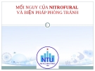 Bài giảng Mối nguy của Nitrofural và biện pháp phòng tránh