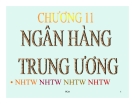 Bài giảng Lý thuyết tiền tệ - Chương 11: Ngân hàng Trung ương