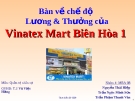 Thuyết trình: Bàn về chế độ lương và thưởng Vinatex Mart Biên Hòa 1