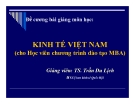 Bài giảng Kinh tế Việt Nam - TS. Trần Du Lịch