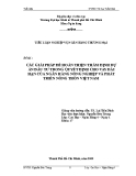 Tiểu luận: Các giải pháp để hoàn thiện thẩm định dự án đầu tư trong quyết định cho vay dài hạn của ngân hàng nông nghiệp và phát triển nông thôn Việt Nam