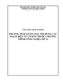 SKKN: Phương pháp giảng dạy nội dung các mạch điện tử cơ bản thuộc chương trình Công nghệ lớp 12