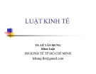 Bài giảng môn Luật kinh tế - TS. Lê Văn Hưng