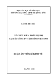 Luận án Tiến sĩ Kinh tế: Tổ chức kiểm toán nội bộ tại các công ty tài chính Việt Nam