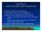 Bài giảng Quản trị Marketing: Chương 4 - Phạm Thị Ngọc Thảo