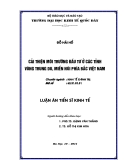 Luận án Tiến sĩ Kinh tế: Cải thiện môi trường đầu tư ở các tỉnh vùng trung du, miền núi phía Bắc Việt Nam