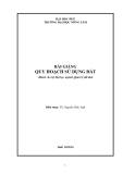 Bài giảng Quy hoạch sử dụng đất: Phần 1 - TS. Nguyễn Hữu Ngữ