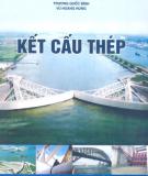 Giáo trình Kết cấu thép: Phần 1 - ĐH Thủy Lợi