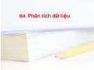 Bài giảng Tập huấn nghiên cứu khoa học sư phạm ứng dụng: Bước B4