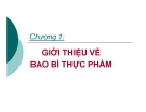 Bài giảng Công nghệ bao bì: Chương 1