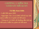 Bài giảng Nghiệp vụ hải quan - Chương 3:  Kiểm tra giám sát hải quan