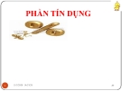 Bài giảng Tín dụng: Chương 1