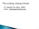 Bài giảng Thị trường chứng khoán: Chương 1 – GV. Nguyễn Thu Hằng